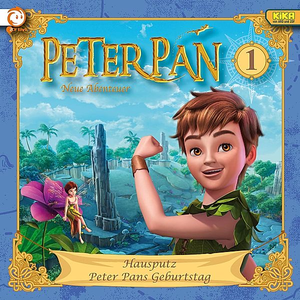 Peter Pan - 1 - 01: Hausputz / Peter Pans Geburtstag, Johannes Keller, Karen Drotar