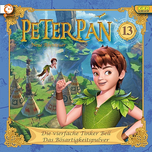 Peter Pan - 13 - 13: Die vierfache Tinker Bell / Das Bösartigkeitspulver, Johannes Keller, Karen Drotar