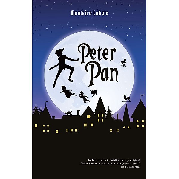 Peter Pan, J. M. Barrie, Monteiro Lobato