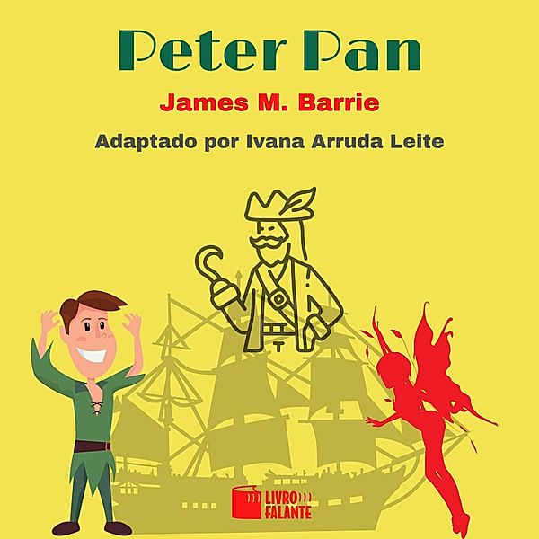 Peter Pan, James M. Barrie, Ivana Arruda Leite