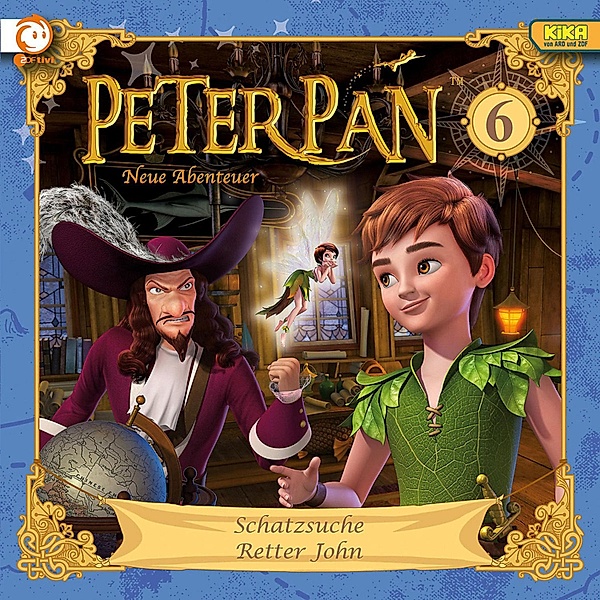 Peter Pan - 6 - 06: Schatzsuche / Retter John, Johannes Keller, Karen Drotar