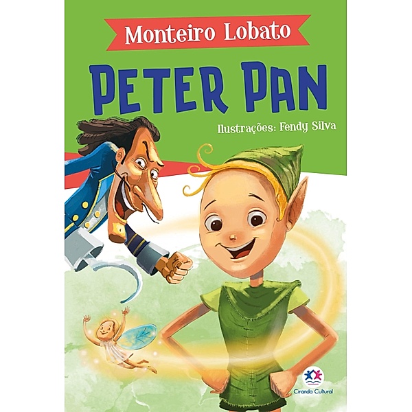 Peter Pan / A turma do Sítio do Picapau Amarelo, Monteiro Lobato