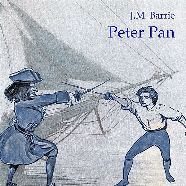 Peter Pan,Audio-CD, MP3, J. M. Barrie