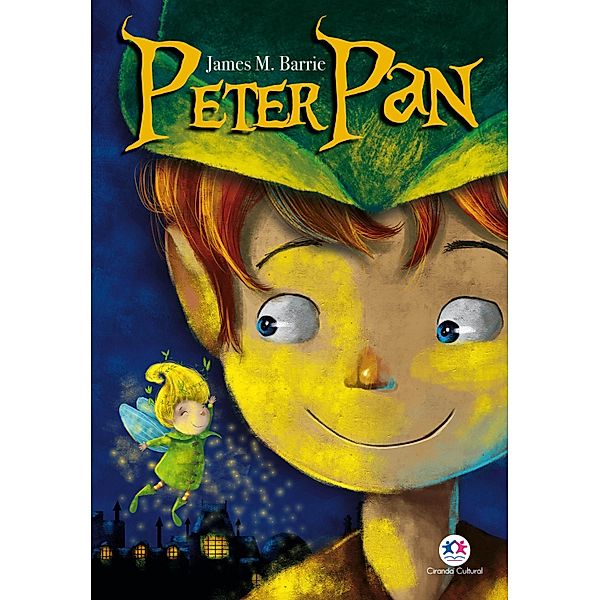 Peter Pan / Ciranda jovem, James M. Barrie