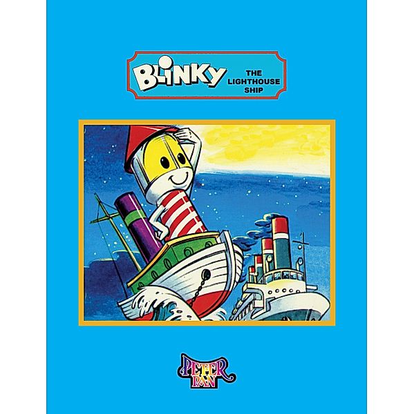 Peter Pan Classics: 0 Blinky the Lighthouse Ship, Ruth Roberts