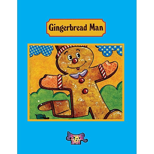 Peter Pan Classics: 0 Gingerbread Man, Donald Kasen