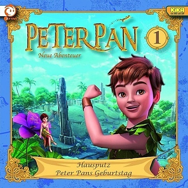 Peter Pan - Hausputz / Peter Pans Geburtstag, 1 Audio-CD, Peter Pan (TV-Hörspiel)