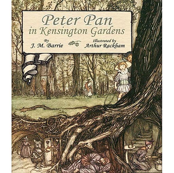 Peter Pan in Kensington Gardens / Dover Children's Classics, J. M. Barrie