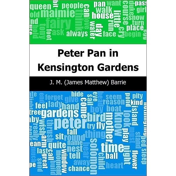 Peter Pan in Kensington Gardens / Trajectory Classics, J. M. (James Matthew) Barrie