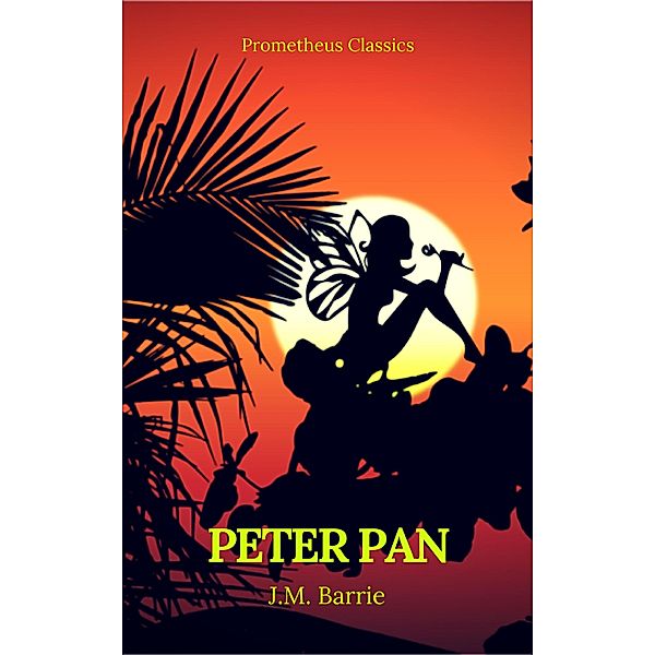 Peter Pan (Prometheus Classics), J. M. Barrie, Prometheus Classics