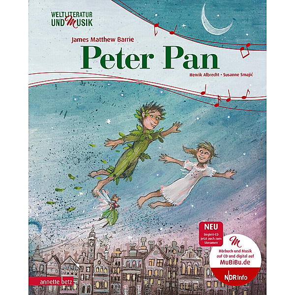 Peter Pan (Weltliteratur und Musik mit CD), Henrik Albrecht, J. M. Barrie