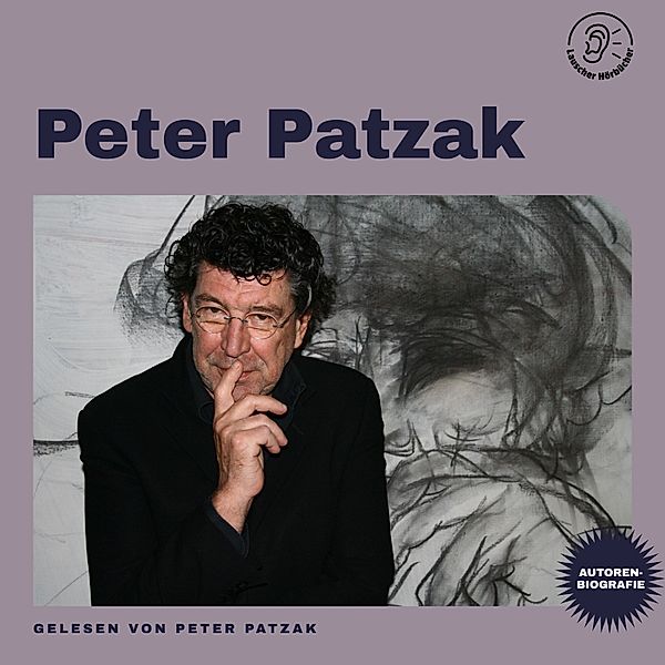 Peter Patzak (Autorenbiografie), Peter Patzak