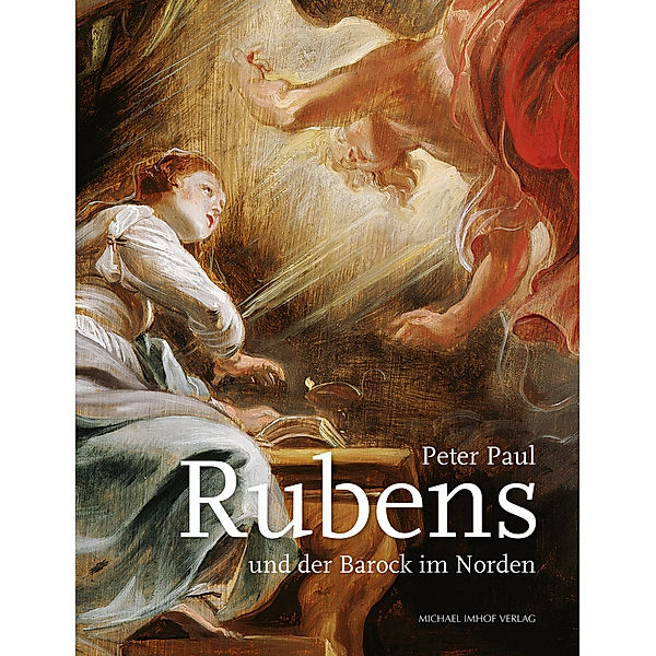 Peter Paul Rubens und der Barock im Norden