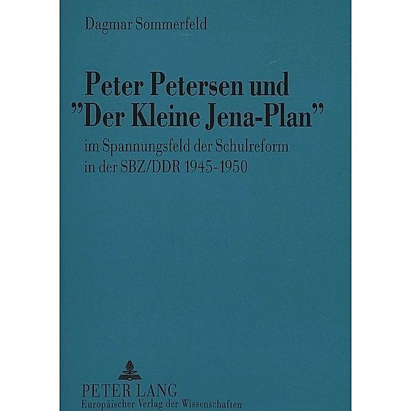 Peter Petersen und Der Kleine Jena-Plan, Dagmar Sommerfeld