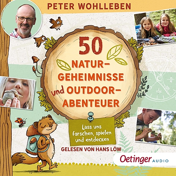 Peter & Piet - 50 Naturgeheimnisse und Outdoorabenteuer, Peter Wohlleben
