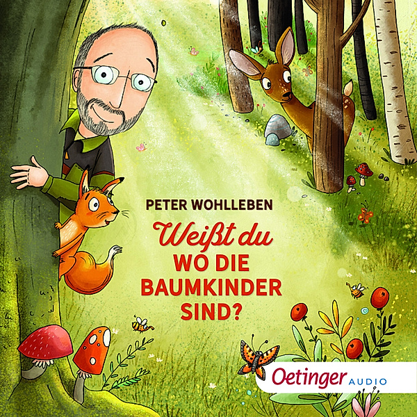 Peter & Piet - Weisst du, wo die Baumkinder sind?, Peter Wohlleben