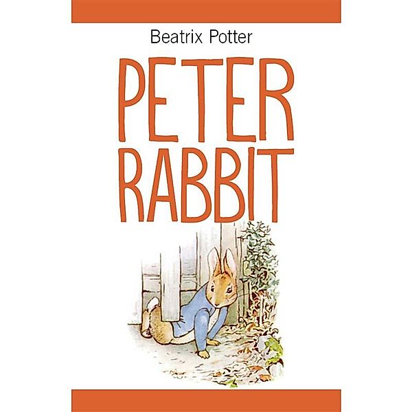 Peter Rabbit, Beatrix Potter