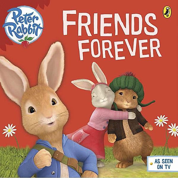 Peter Rabbit Animation: Friends Forever / BP Animation
