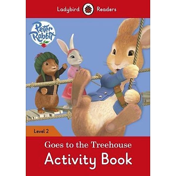 Peter Rabbit: Goes to the Treehouse Activity book, Beatrix Potter, Ladybird