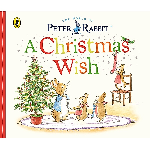 Peter Rabbit Tales: A Christmas Wish, Beatrix Potter