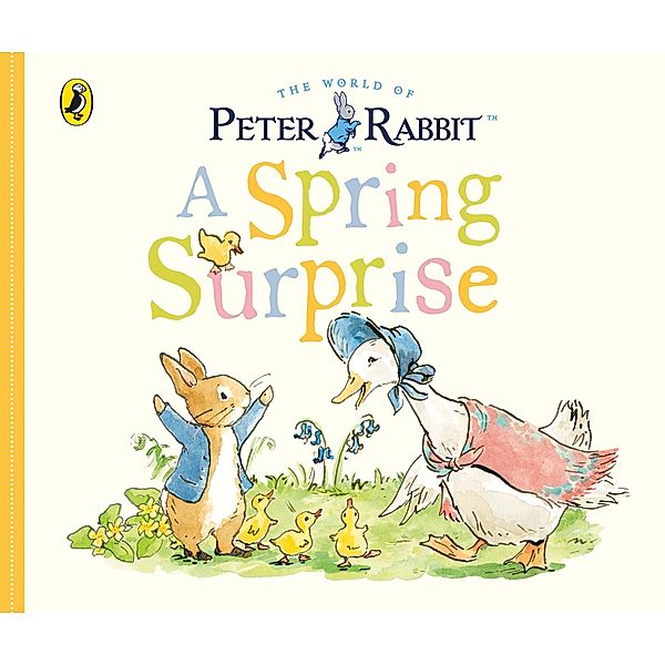 Peter Rabbit Tales - A Spring Surprise, Beatrix Potter