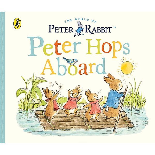 Peter Rabbit Tales - Peter Hops Aboard, Beatrix Potter