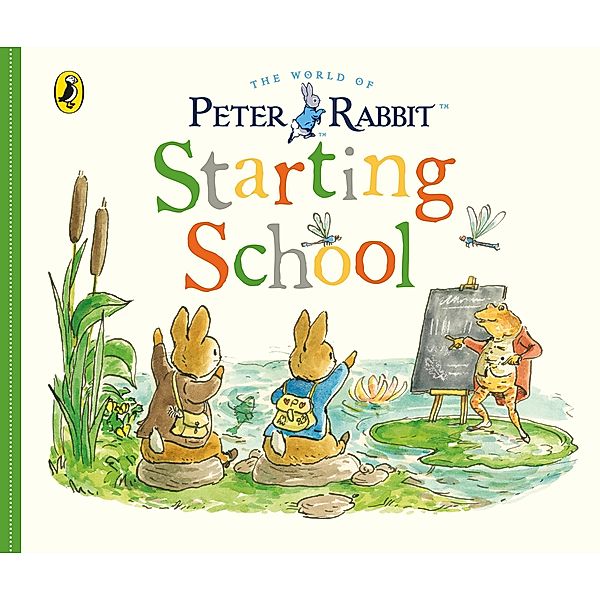 Peter Rabbit Tales: Starting School, Beatrix Potter