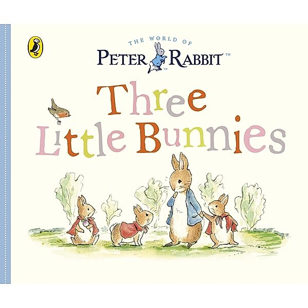 Peter Rabbit Tales - Three Little Bunnies, Beatrix Potter