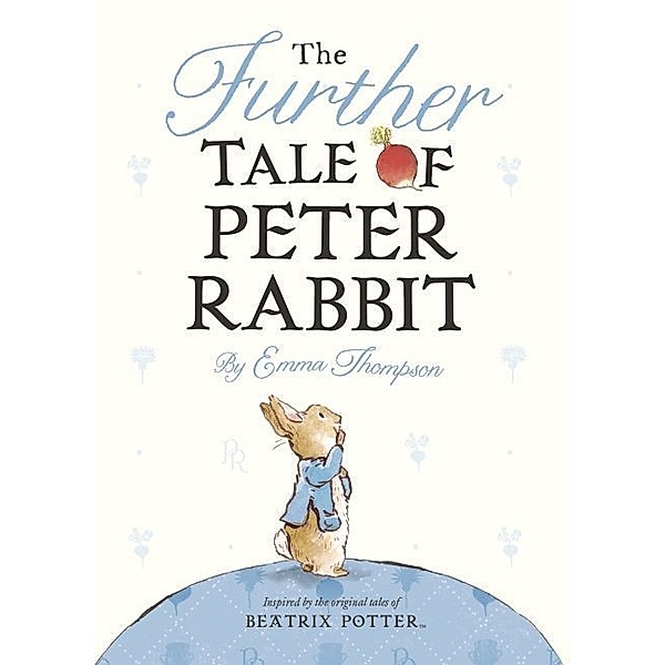 Peter Rabbit / The Further Tale of Peter Rabbit, Emma Thompson