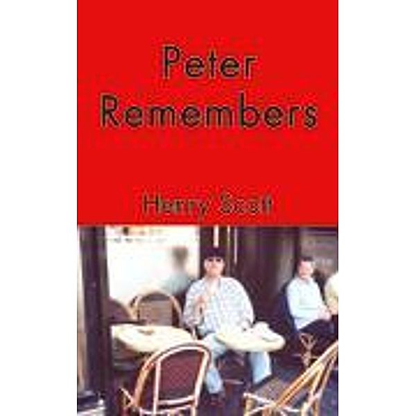 Peter Remembers, Henry Scott