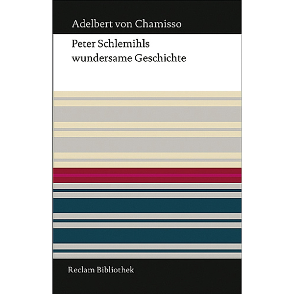 Peter Schlemihls wundersame Geschichte, Adelbert von Chamisso