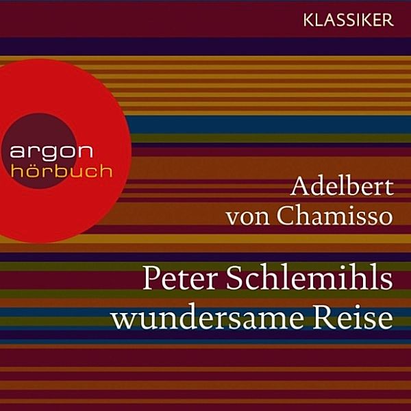 Peter Schlemihls wundersame Reise, Adelbert von Chamisso