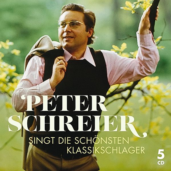Peter Schreier Singt Die Schönsten Klassikschlager, Peter Schreier