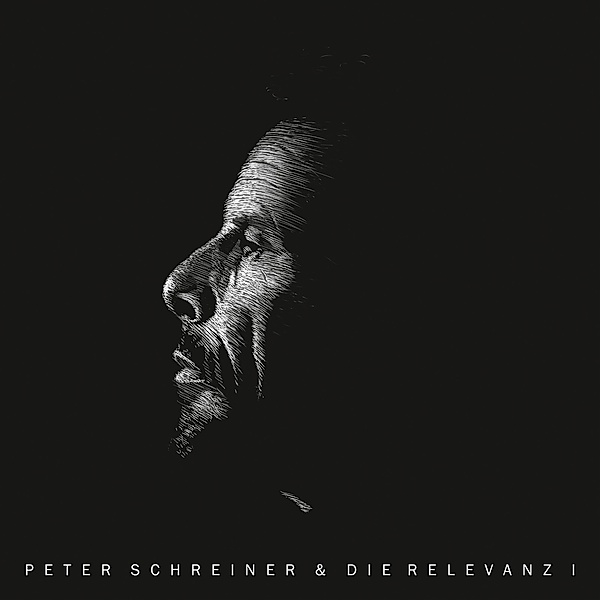 Peter Schreiner & Die Relevanz I, Peter Schreiner & Die Relevanz