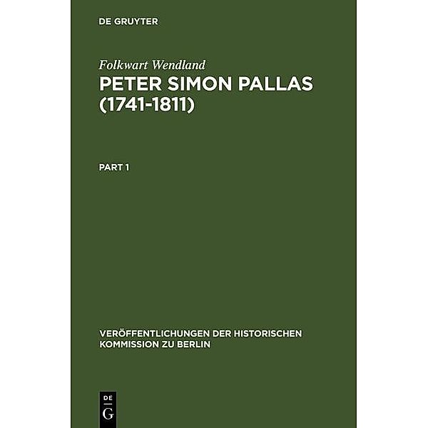 Peter Simon Pallas (1741-1811) / Veröffentlichungen der Historischen Kommission zu Berlin Bd.80, Folkwart Wendland