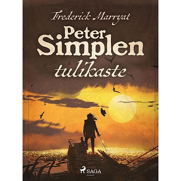 Peter Simplen tulikaste / Peter Simple Bd.1, Frederick Marryat