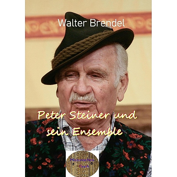 Peter Steiner und sein Ensemble, Walter Brendel