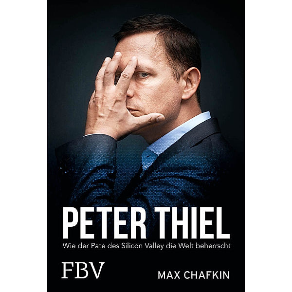 Peter Thiel - Facebook, PayPal, Palantir, Max Chafkin