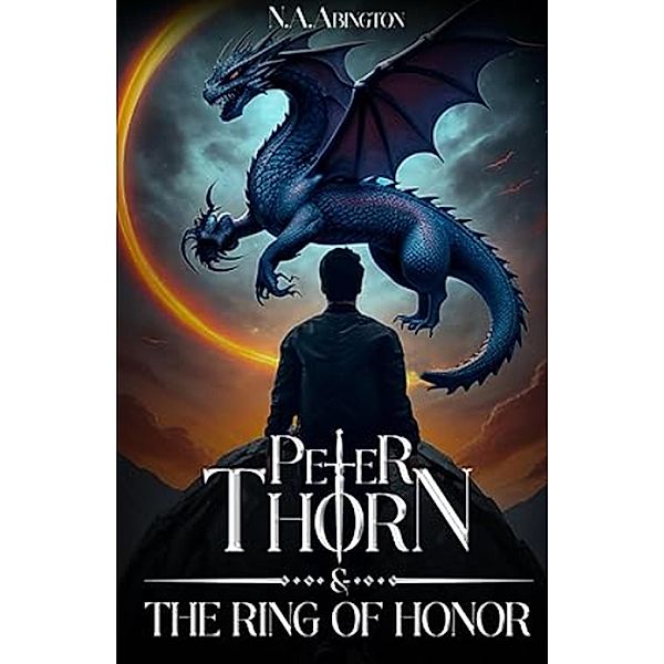 Peter Thorn & The Ring of Honor / Peter Thorn, N. A. Abington