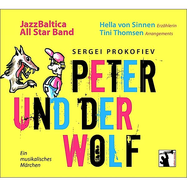 Peter Und Der Wolf, Hella von Sinnen, JazzBaltica All Star Band