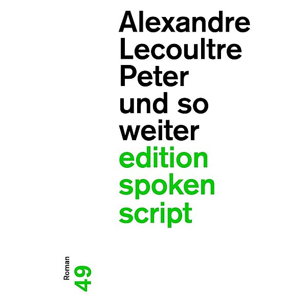 Peter und so weiter, Alexandre Lecoultre