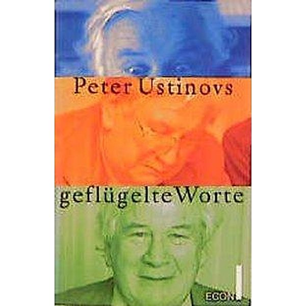 Peter Ustinovs geflügelte Worte, Peter, Sir Ustinov