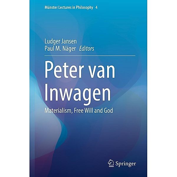 Peter van Inwagen / Münster Lectures in Philosophy Bd.4