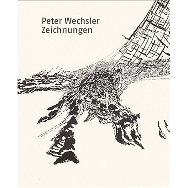 Peter Wechsler. Zeichnungen
