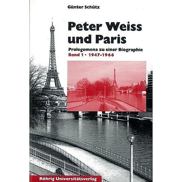 Peter Weiss und Paris, Günter Schütz