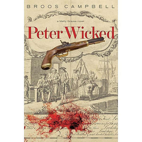 Peter Wicked / The Matty Graves Novels Bd.3, Broos Campbell