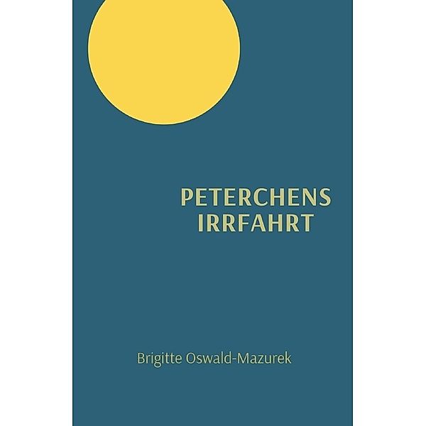 Peterchens Irrfahrt, Brigitte Oswald-Mazurek