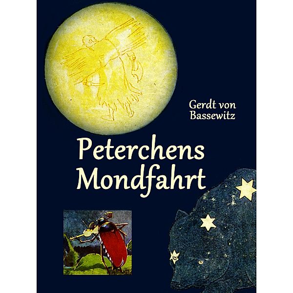 Peterchens Mondfahrt, Gerdt von Bassewitz