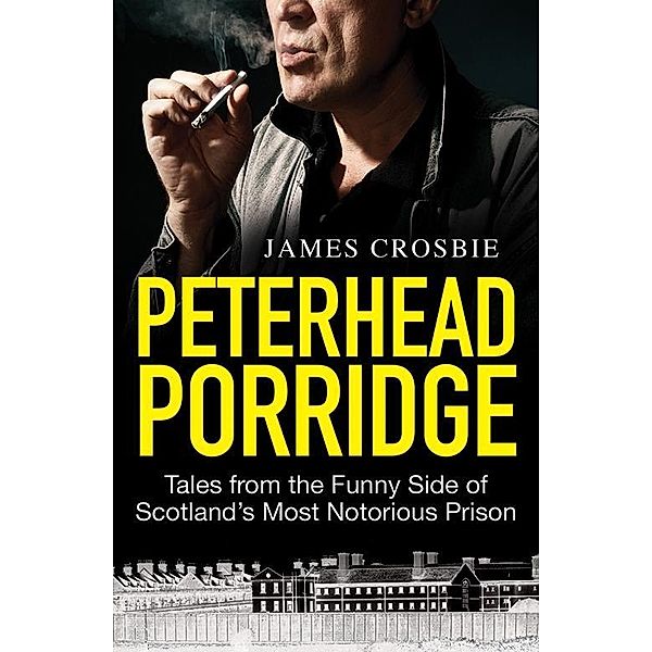 Peterhead Porridge, James Crosbie