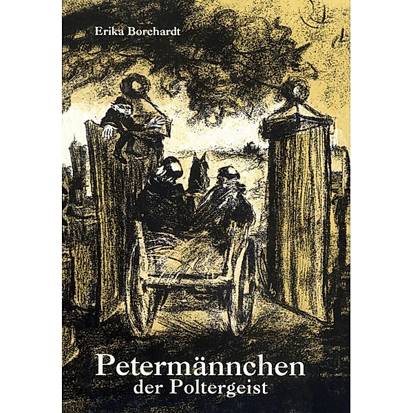 Petermännchen, der Poltergeist, Erika Borchardt